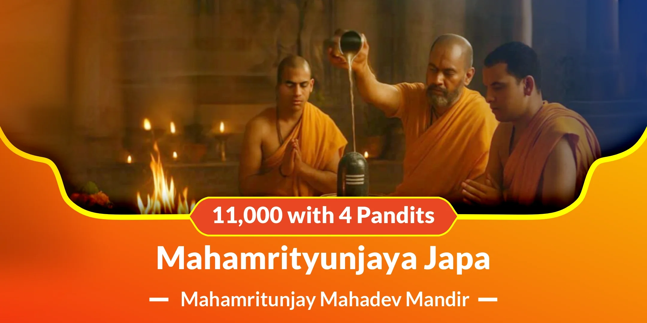 Maha Mrityunjaya Jaap – 11,000 with 4 Pandits