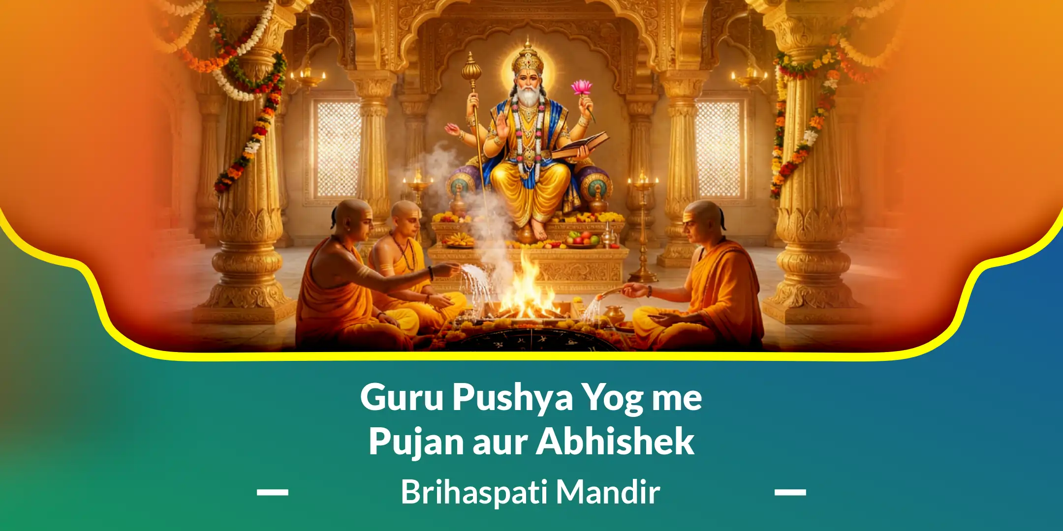 Guru Pushya Yog vishesh Pujan-Abhishek
