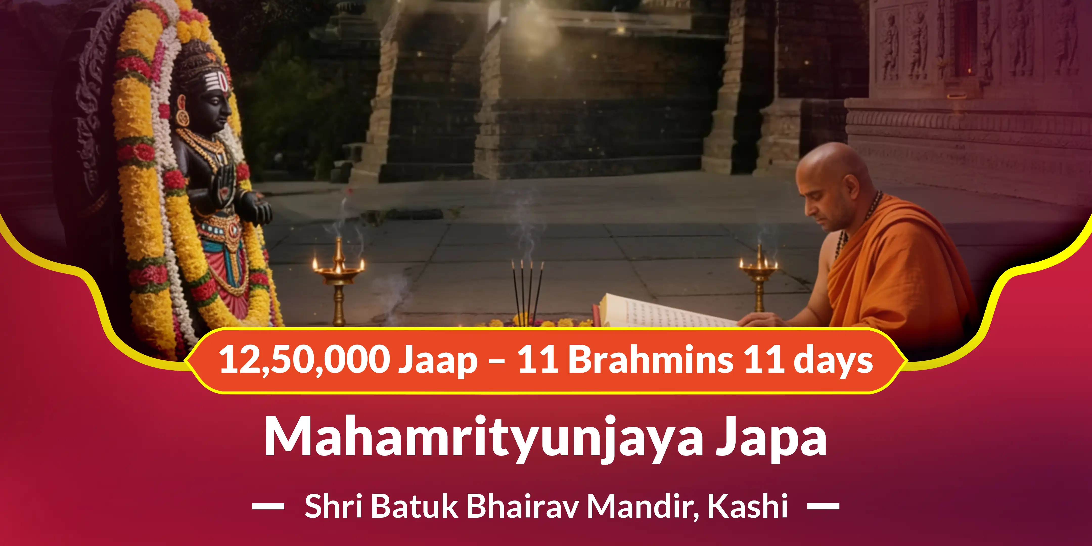 12,50,000 Mahamrityunjay Jaap – 11 Brahmins 11 days