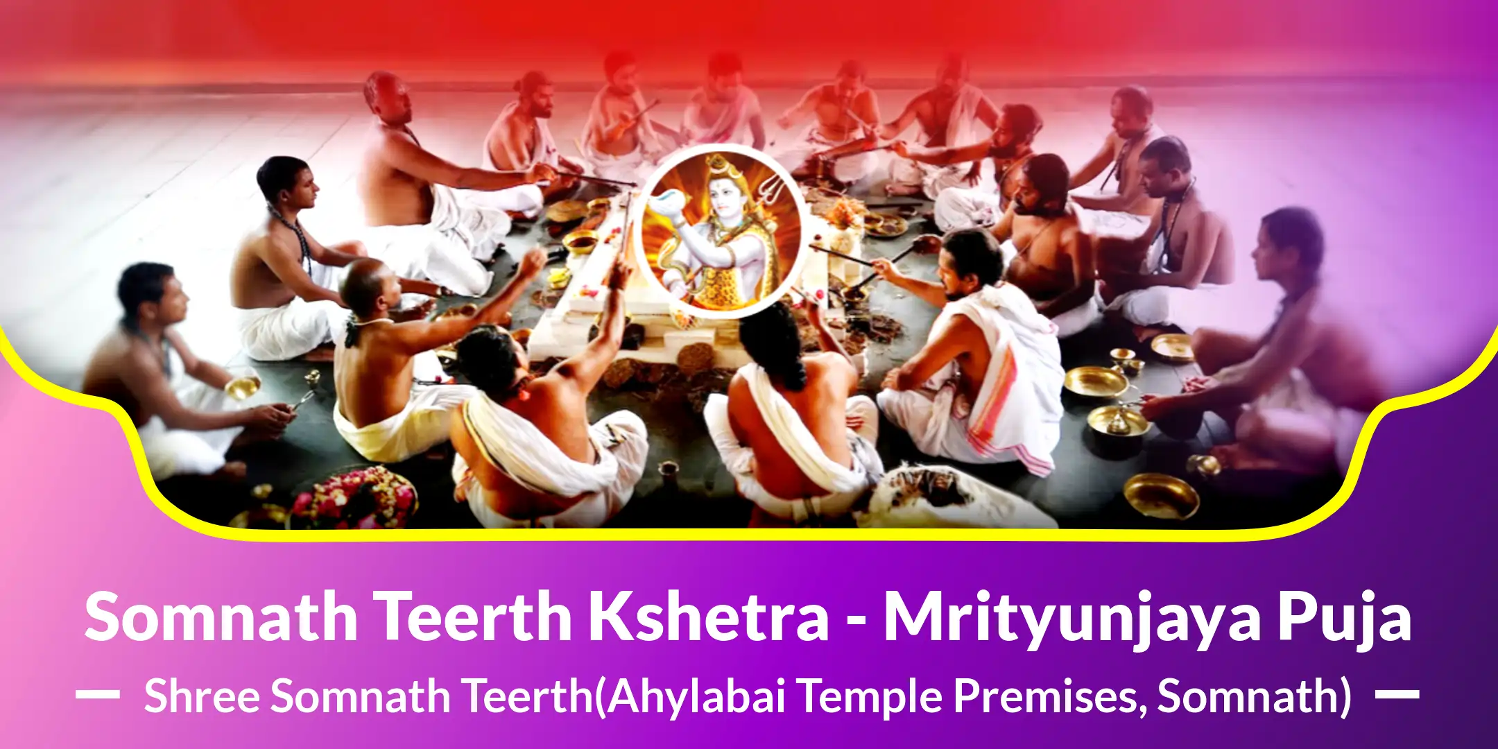 Somnath Teerth Kshetra - Mrityunjaya Puja