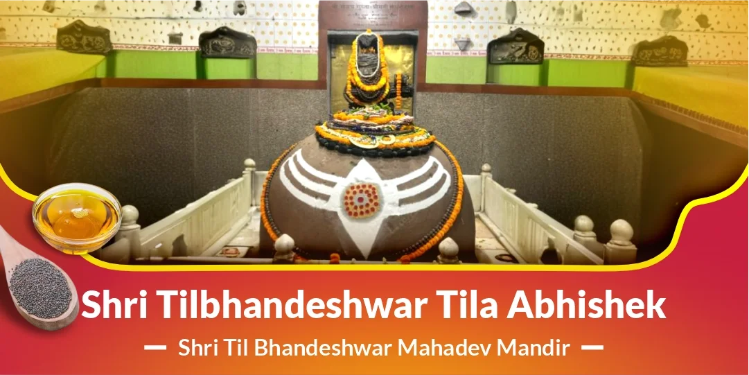 Shri Tilbhandeshwar Tila Abhishek