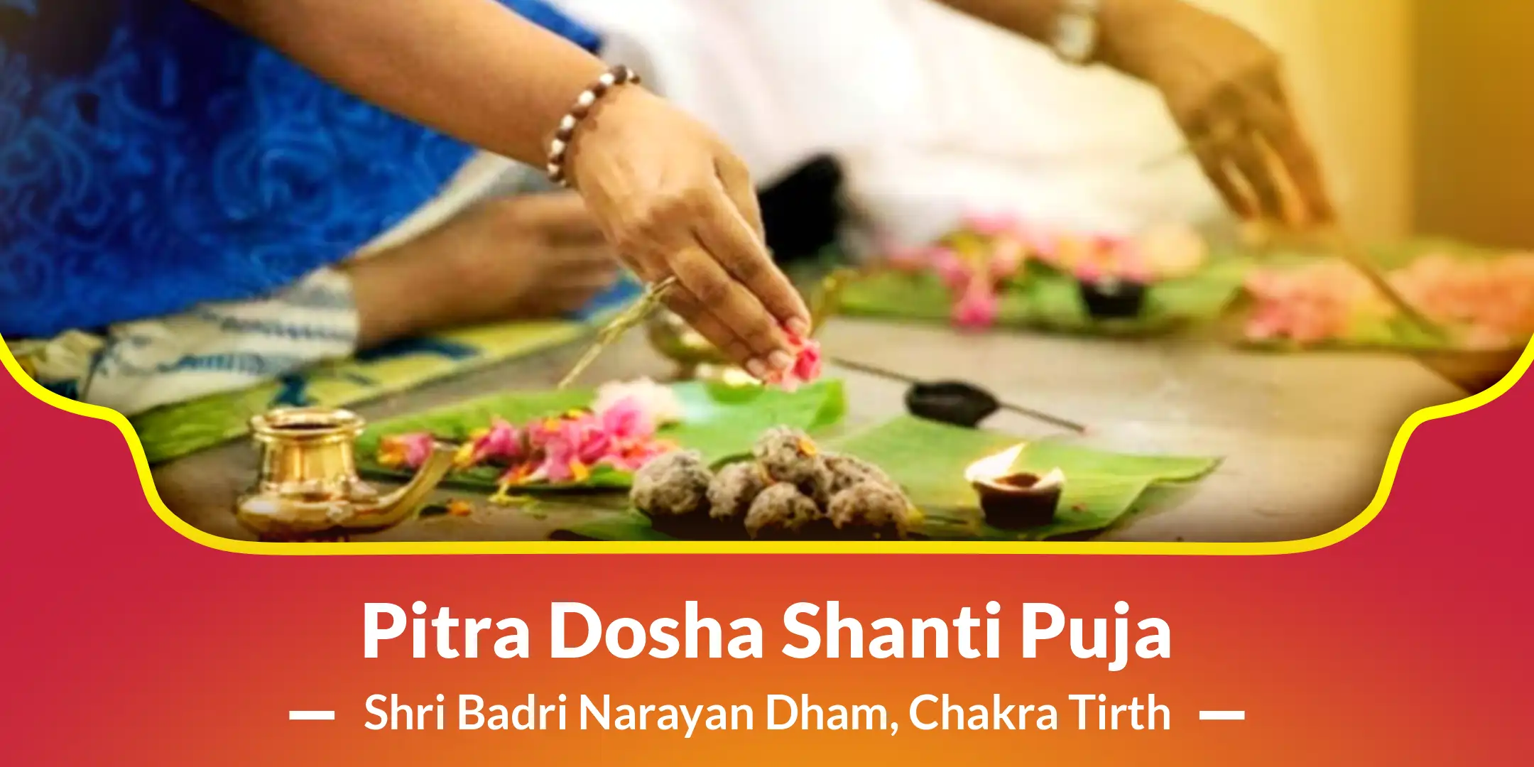 Pitra Dosha Shanti Puja