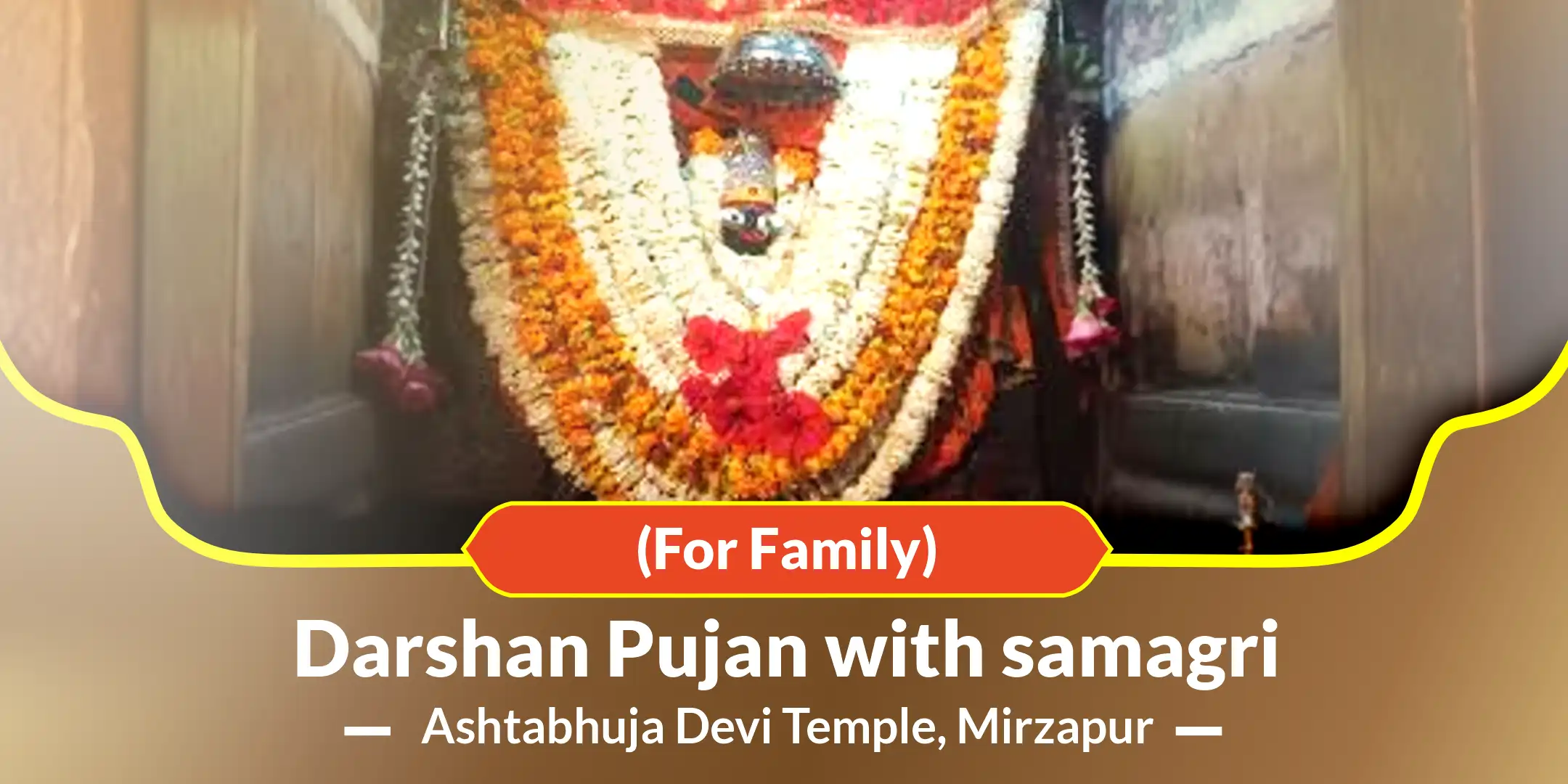 Darshan Pujan with samagri (For Family)
