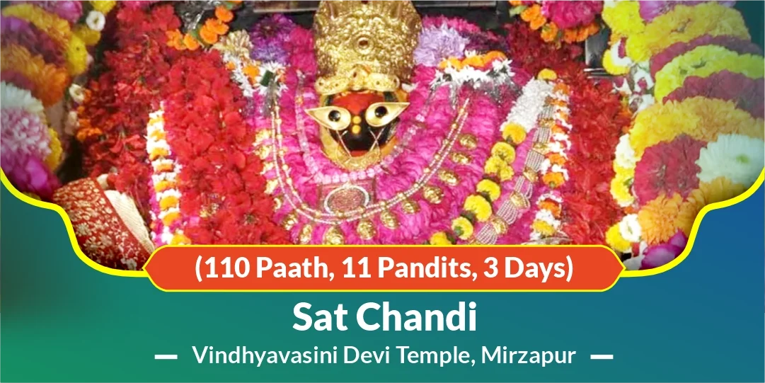 Sat Chandi (110 Paath, 11 Pandits, 3 Days)