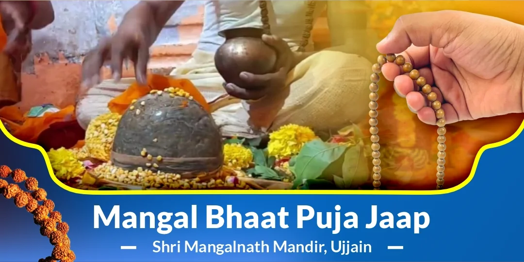 Mangal Bhaat Puja Jaap- 11 Pujaris 44,000 Jaap
