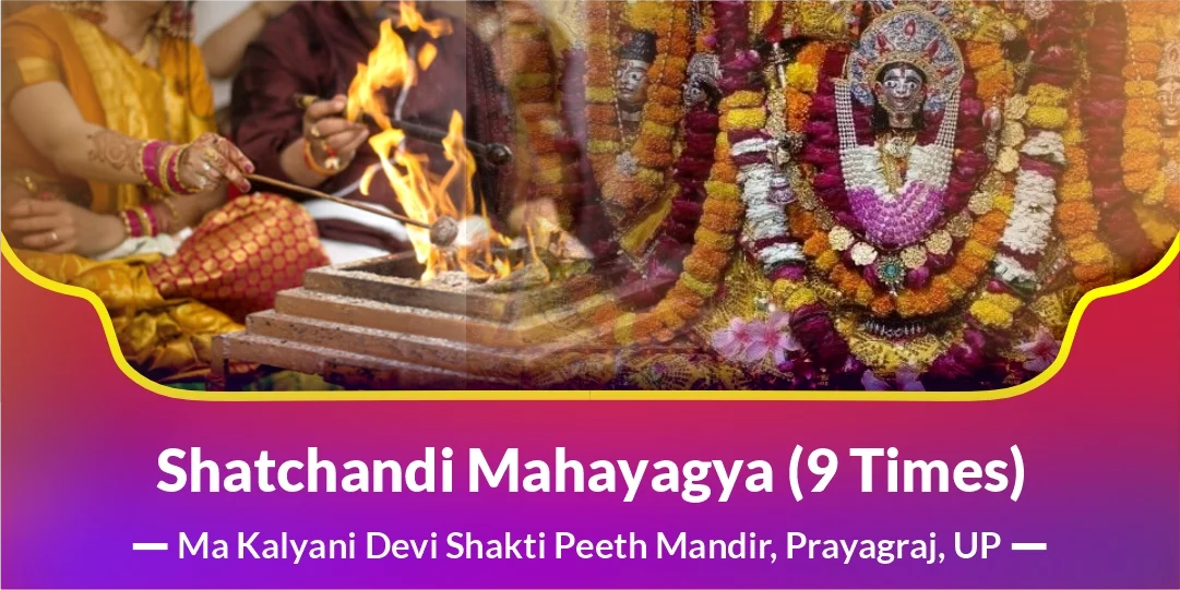 Shatchandi Mahayagya (9 Times)